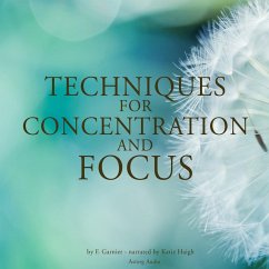 Techniques for concentration and focus (MP3-Download) - Garnier, Frédéric