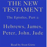 The Epistles, Part 2: Hebrews, James, Peter, John, Jude (MP3-Download)