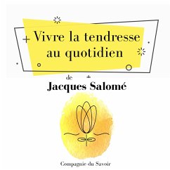 Vivre la tendresse au quotidien (MP3-Download) - Salomé, Jacques