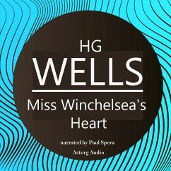 HG Wells : Miss Winchelsea's Heart (MP3-Download) - Lovecraft, HP