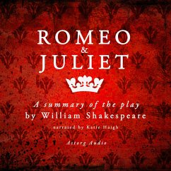 Romeo & Juliet by Shakespeare, a summary of the play (MP3-Download) - Shakespeare, William