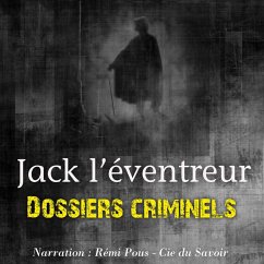 Dossiers Criminels : Jack L'Eventreur (MP3-Download) - Mac, John