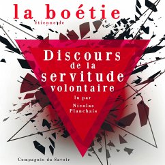 Discours de la servitude volontaire, Etienne de la Boetie (MP3-Download) - de La Boétie, Étienne
