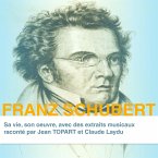 Franz Schubert, sa vie son oeuvre (MP3-Download)