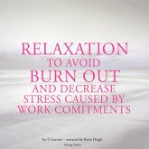 Relaxation to avoid burn out and decrease stress at work (MP3-Download)