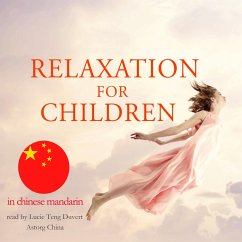 Relaxation for children in chinese mandarin (MP3-Download) - Garnier, Fred