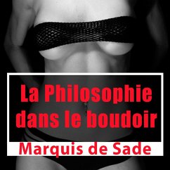 La philosophie dans le boudoir (MP3-Download) - de Sade, Marquis