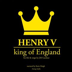 Henry V, King of England (MP3-Download) - Gardner, JM