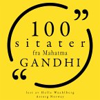 100 sitater fra Mahatma Gandhi (MP3-Download)