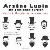 Herlock Sholmes Arrives Too Late, the Adventures of Arsène Lupin (MP3-Download)