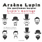 Lupin's Marriage, The Confessions Of Arsène Lupin (MP3-Download)