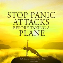 Stop panic attacks before taking a plane (MP3-Download) - Garnier, Frédéric