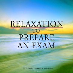 Relaxation to prepare for an exam (MP3-Download) - Garnier, Frédéric