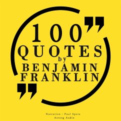 100 quotes by Benjamin Franklin (MP3-Download) - Franklin, Benjamin