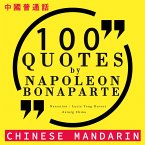 100 quotes by Napoleon Bonaparte in chinese mandarin (MP3-Download)