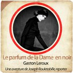 Rouletabille : le parfum de la dame en noir (MP3-Download)