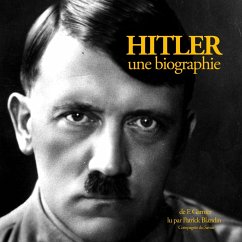 Hitler, une biographie (MP3-Download) - Garnier, Frédéric