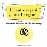 Un autre regard sur lʼargent (MP3-Download)