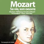 Mozart, sa vie son oeuvre (MP3-Download)