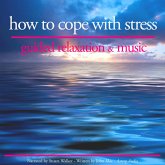 How to cope with stress (MP3-Download)