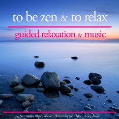 To be zen and to relax (MP3-Download) - Mac, John