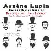 The Sign Of The Shadow, The Confessions Of Arsène Lupin (MP3-Download)