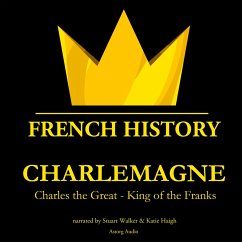 Cover Charlemagne, Charles the Great - King of the Franks (MP3-Download)