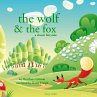 The Wolf and the Fox, a fairytale... - Bild 1