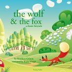 The Wolf and the Fox, a fairytale (MP3-Download)