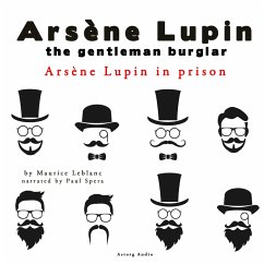 Arsène Lupin in prison, the adventures of Arsene Lupin the gentleman burglar (MP3-Download) - Leblanc, Maurice