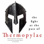 The fight at the pass of Thermopylae: Great Battles of History (MP3-Download)