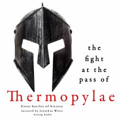 The fight at the pass of Thermopylae: Great Battles of History (MP3-Download) - Gardner, JM