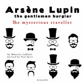 The mysterious traveler, the adventures of Arsene Lupin the gentleman burglar (MP3-Download)