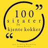 100 sitater fra kjente kokker... - Bild 1
