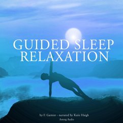 Guided sleep relaxation for all (MP3-Download) - Garnier, Frédéric