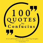 100 quotes by Confucius: Great philosophers & their inspiring thoughts (MP3-Download)