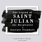 The Legend of Saint Julian the Hospitalier by Gustave Flaubert (MP3-Download)