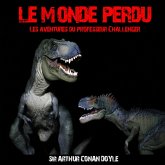Le monde perdu ; les aventures du Professeur Challenger (MP3-Download)