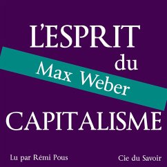 Weber, l'esprit du capitalisme (MP3-Download) - Weber,