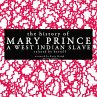 The history of Mary Prince, a West... - Bild 1