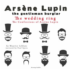 The Wedding-Ring, The Confessions Of Arsène Lupin (MP3-Download) - Leblanc, Maurice