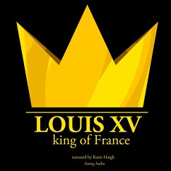 Louis XV, King of France (MP3-Download) - Gardner, J.M.