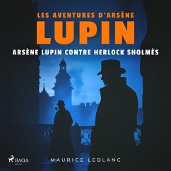 Cover Arsène Lupin contre Herlock Sholmès – Les aventures d'Arsène Lupin (MP3-Download)