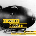 Le projet Manhattan (MP3-Download)