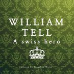 William Tell, a Swiss Hero (MP3-Download)