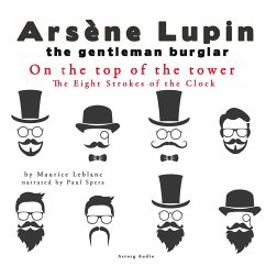 On the top of the tower, The Eight Strokes of the Clock, The adventures of Arsène Lupin (MP3-Download) - Leblanc, Maurice