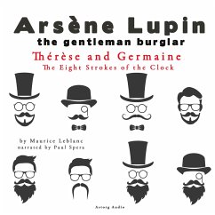 Thérèse and Germaine, The Eight Strokes of the Clock, The adventures of Arsène Lupin (MP3-Download) - Leblanc, Maurice