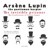 The Invisible Prisoner, The Confessions Of Arsène Lupin (MP3-Download)