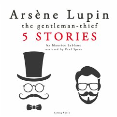 Arsène Lupin, gentleman-thief: 5 stories (MP3-Download) - Leblanc, Maurice