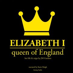 Elizabeth 1st,Queen of England (MP3-Download) - Gardner, JM